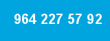 964 227 57 92 964 227 57 92